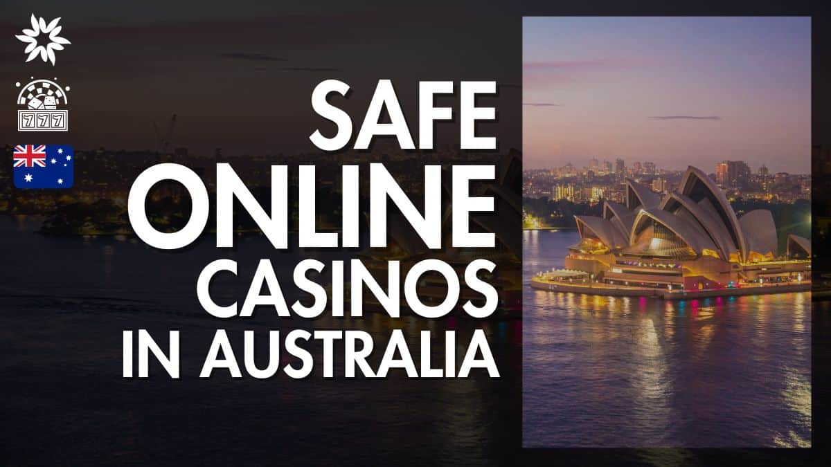 Safe Online Casinos Australia in 2024 – 10 Most Trusted Australian Casino Sites