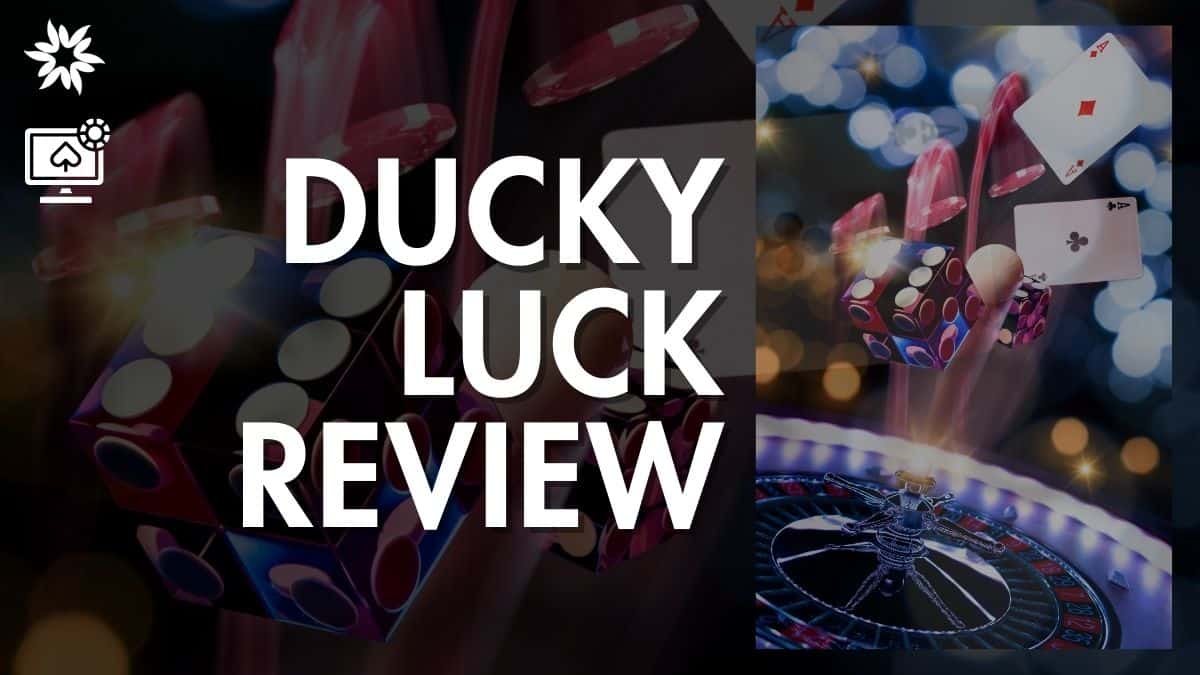 Ducky Luck Review & Rating: $2,500 Bonus, Games, and More