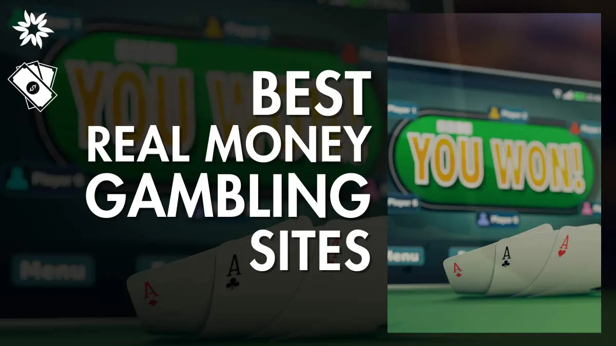 Best real money gambling sites
