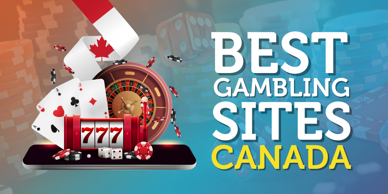 Best gambling sites Canada