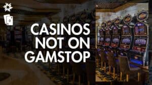 gambling-uk-non-gamstop-casinos