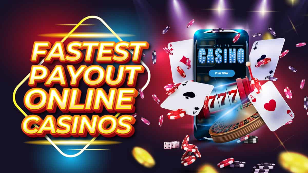 fastest withdrawal online casino