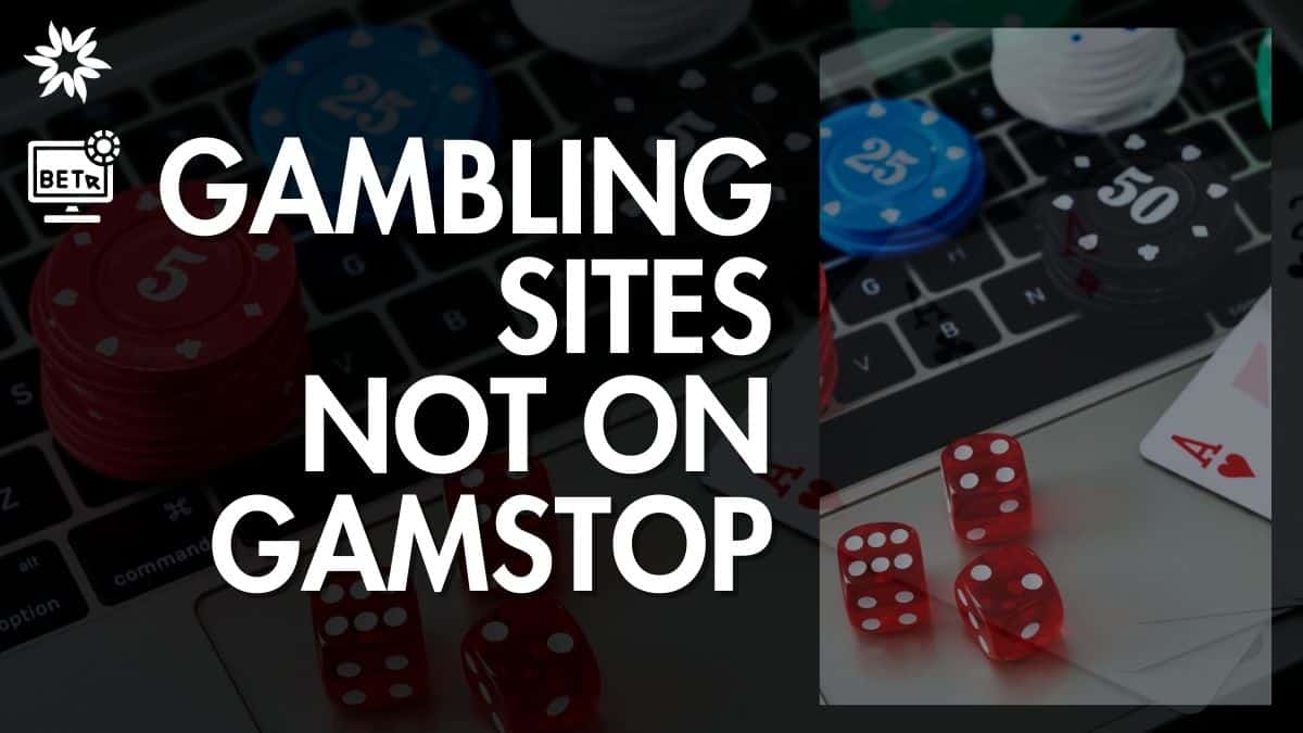 best-gambling-sites-not-on-gamstop-uk-top-10-non-gamstop-websites-online